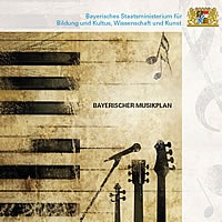E-Paper zum bayerischen Musikplan: Zum Lesen einfach auf das Titelblatt klicken